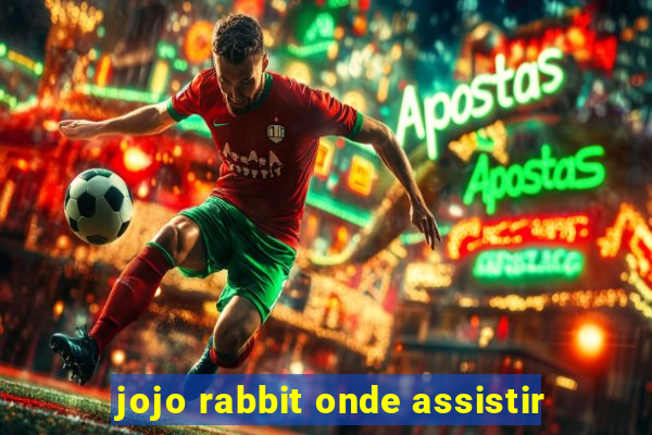 jojo rabbit onde assistir